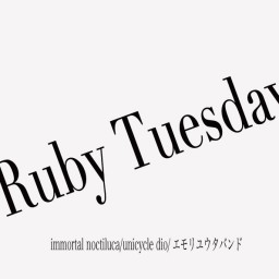  "Ruby Tuesday"