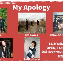 11/8『My Apology』