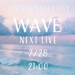 Cuon Connect Live "WAVE"vol.28