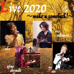 Live2020 ~make a comeback~