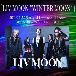 12/19「LIV MOON "WINTER MOON"」