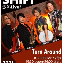 5/14(金)SHIFT live turnaround
