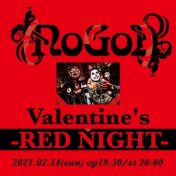 『 Valentine's -RED NIGHT- 』