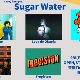 9/8『Sugar Water』