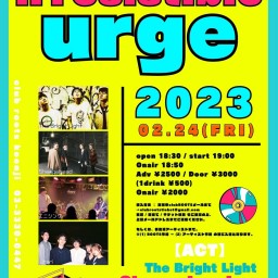 2月24日(金)『irresistible urge』