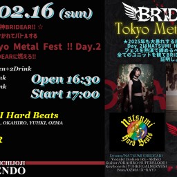 2/16(日)「BRIDEAR Tokyo Metal Fest Day.2」