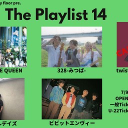 25/7/9『The Playlist 14』
