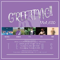 5/15[GREETING!! Vol.520]