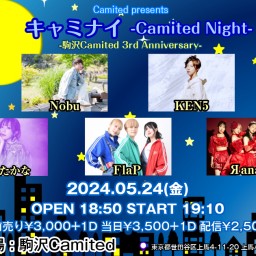 キャミナイ -Camited Night- 5.24【Nobu】
