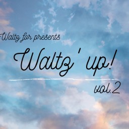 Waltz for主催ライブ『Waltz' up! vol.2』