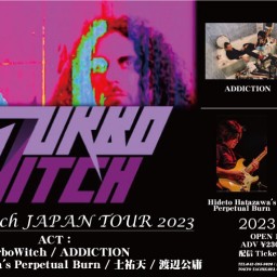 10/31 TurboWitch JAPAN TOUR 2023