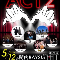 '24 5/12 ～ACT2～
