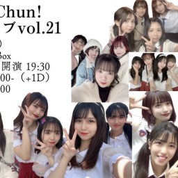 Ka☆Chun！定期ライブ Vol.21