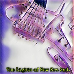 『The Lights of New Era 2nd.』