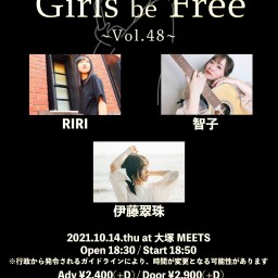 10/14「Girls be Free ~Vol.48~」