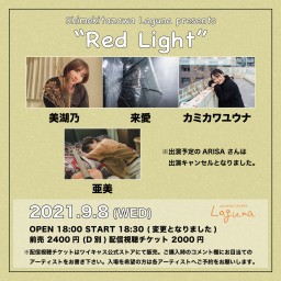 『Red Light』2021.9.8