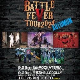 「BATTLE FEVER TOUR 2024 AUTUMN」渋谷