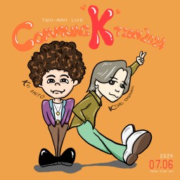 ツーマンライブ「Communi“K”tion 2024」【斉藤慶枠】