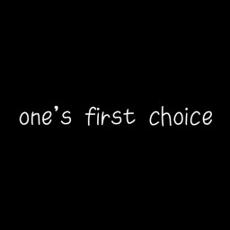 one's first choice①