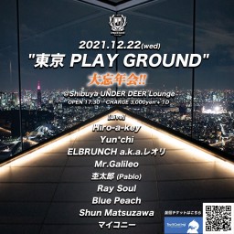 東京PLAY GROUND vol.3