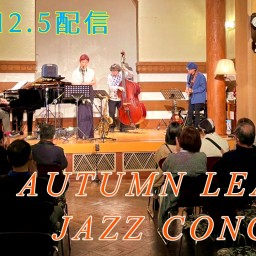 Autumn Leaves Jazz Concert
