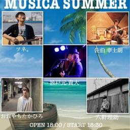 7/7 「MUSICA SUMMER」