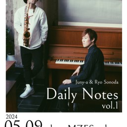 Juny-a&園田涼duo Daily Notes  vol.1
