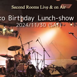 11/30昼「fukko Birthday Lunch-show Live」