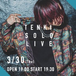 TENKI SOLO LIVE vol.6
