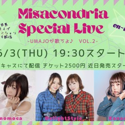 Misacondria Special Live ON-LINE