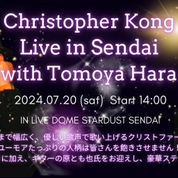 Christopher Kong Live in Sendai