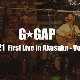 赤坂カントリーハウス G★GAP 2021年 初ライブ第１弾！