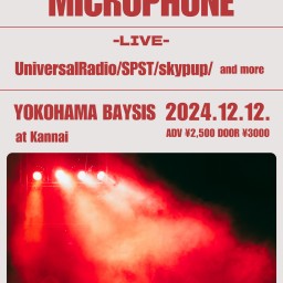 '24 12/12 SUPER MICROPHONE