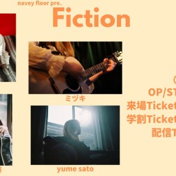 4/14『Fiction』