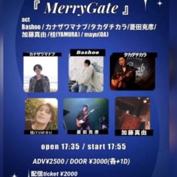 『 MerryGate 』