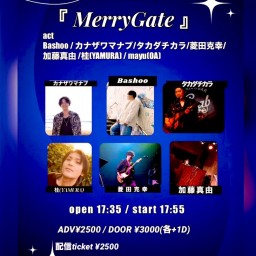 『 MerryGate 』