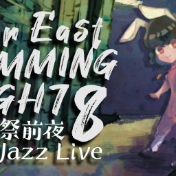 Far East "JAMMING" Night 8.0