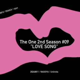 《The One 2ndシーズン#09〜LOVE SONG〜》東名阪ツアー_東京/夜公演