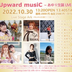 Upward musiC〜あゆり生誕ライブ〜