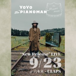YoYo the “Pianoman” リリースライブ
