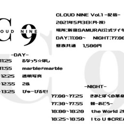 CLOUD NINE Vol.1 -配信-