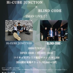Hi-CUBE JUNCTION × BLIND CODE‬