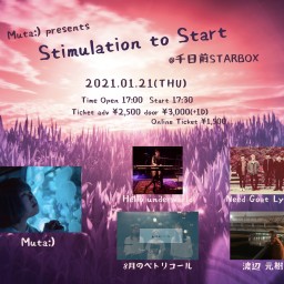 Muta:)「Stimulation to Start」