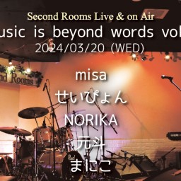 3/20夜「music is beyond words vol.3」