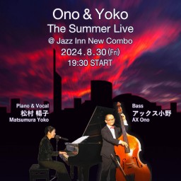 Ono＆Yoko The Summer Live