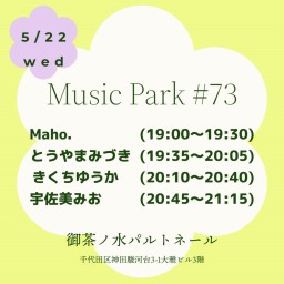 5/22Music Park #73