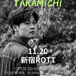 TAKAMICHI Oneman Live Take a new step