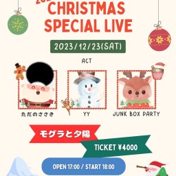 ■2023.12.23 CHRISTMAS SPECIAL LIVE in モグラと夕陽