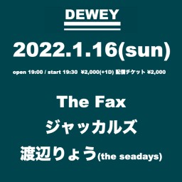 2022 1/16 DEWEYライブ