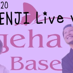 W Kenji Live Ageha-Base 2025.3.20